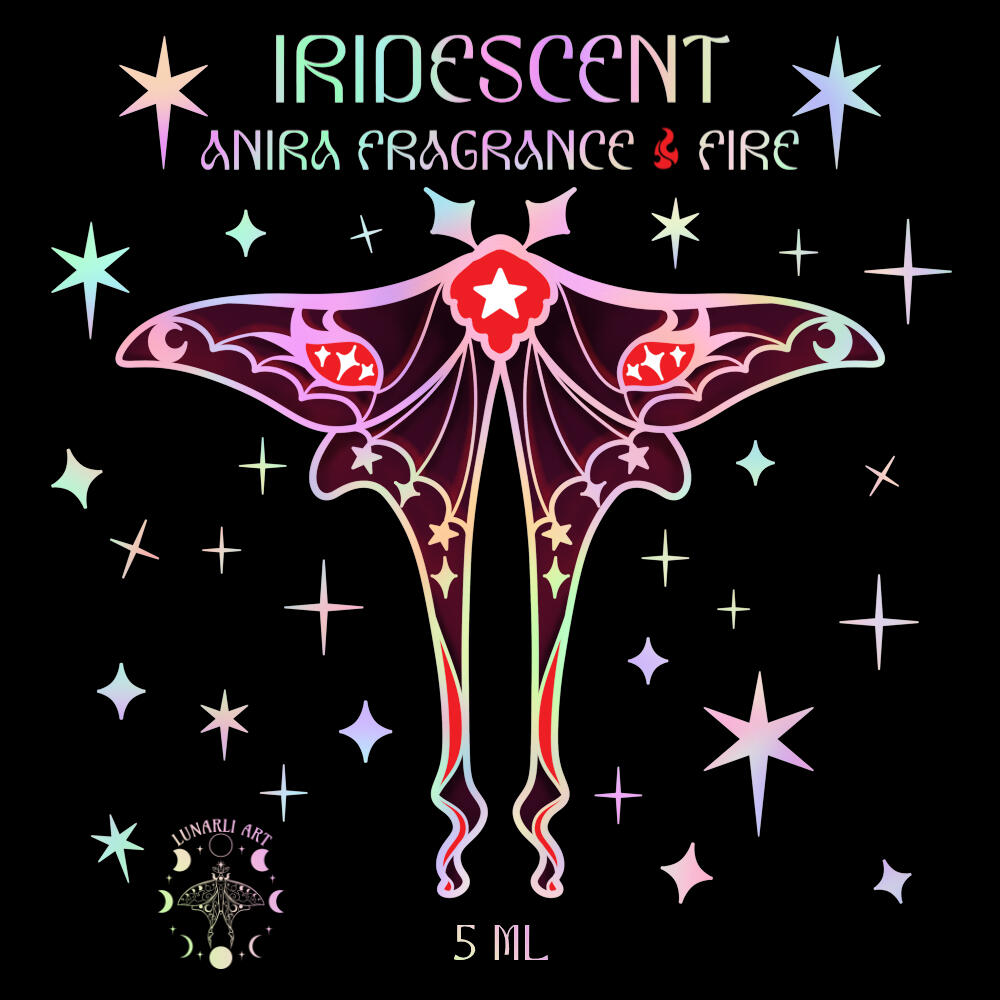 Iridescent: Made for Anira Fragrance &amp; Fire